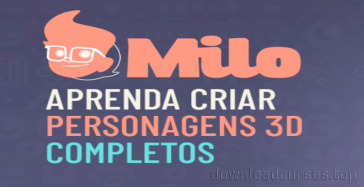 milo aprenda criar personagens 3d completos