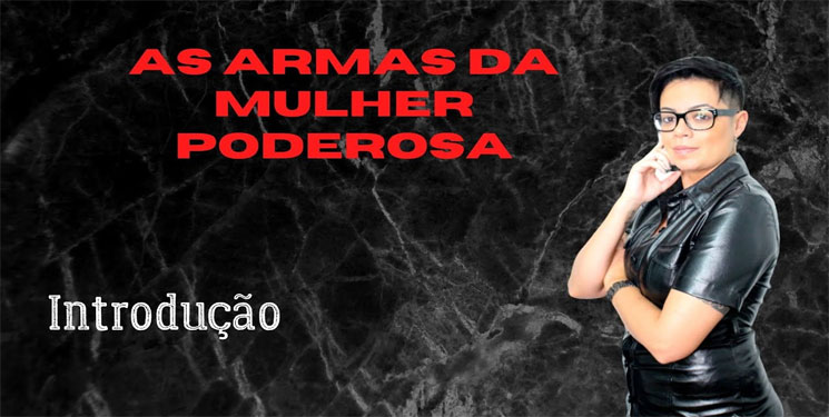 as armas da mulher poderosa