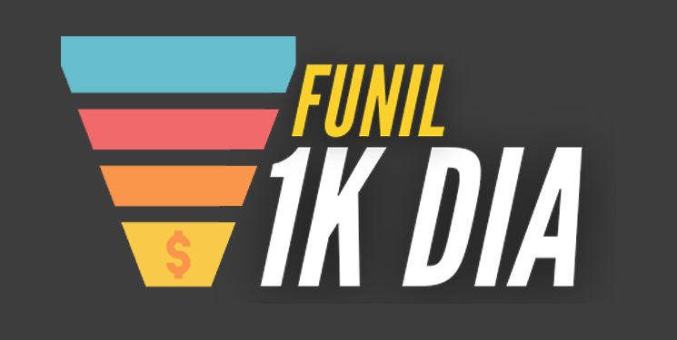 funil 1k dia