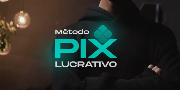 metodo pix lucrativo