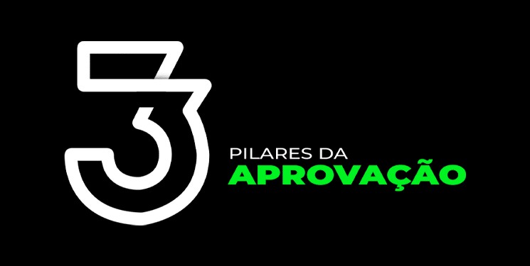 3 pilares da aprovacao